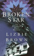 An Elizabeth Blair Mystery Broken Star