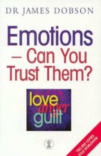 Emotions  Can You Trust Them