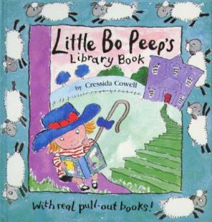 Little Bo Peep's Library Book by Cressida Cowell