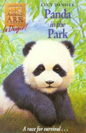 In Danger: Panda In The Park by Lucy Daniels