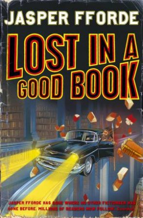 Lost In A Good Book by Jasper Fforde