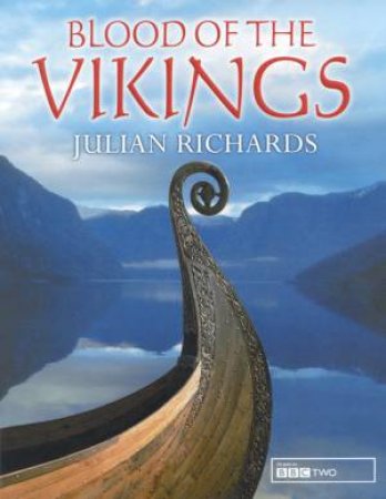 Blood Of The Vikings by Julian Richards
