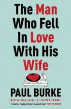The Man Who Fell In Love With His Wife