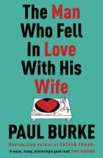 Man Who Fell In Love With His Wife