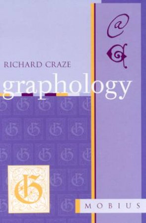The Mobius Guides: Graphology by Richard Craze