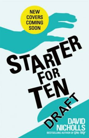 Starter for Ten by David Nicholls