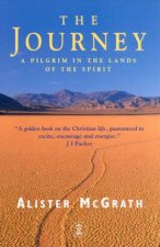 The Journey A Pilgrim In The Lands Of The Spirit