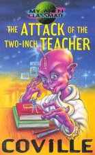 Attack Of The TwoInch Teacher