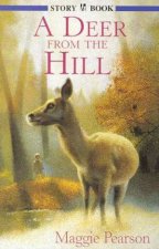 Hodder Story Book A Deer From The Hill
