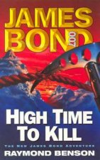 A James Bond 007 Adventure High Time To Kill