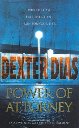 Power Of Attorney by Dexter Dias