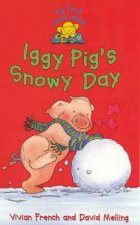 My First Read Alone Iggy Pigs Snowy Day