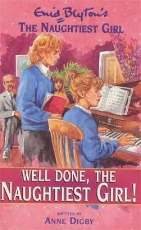 Well Done, The Naughtiest Girl by Anne Digby