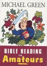 Bible Reading For Amateurs