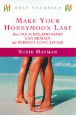 Help Yourself Make Your Honeymoon Last