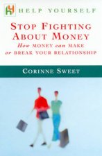Help Yourself Stop Fighting About Money