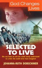 Selected To Live