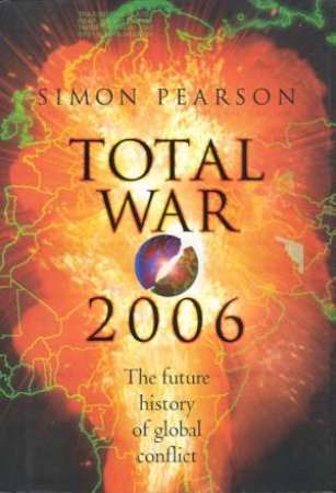 Total War 2006 by Simon Pearson