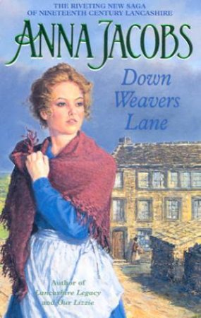 Down Weavers Lane by Anna Jacobs