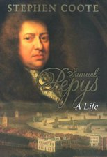Samuel Pepys A Life
