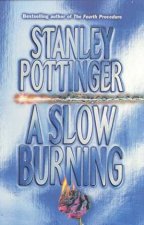 A Slow Burning