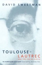 ToulouseLautrec And The FinDeSiecle