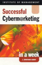 Successful Cybermrketing In A Week