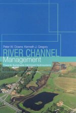 River Channel Management Towards Sustainable Catchment Hydrosystems