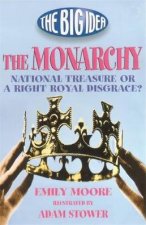 Whats The Big Idea  The Monarchy