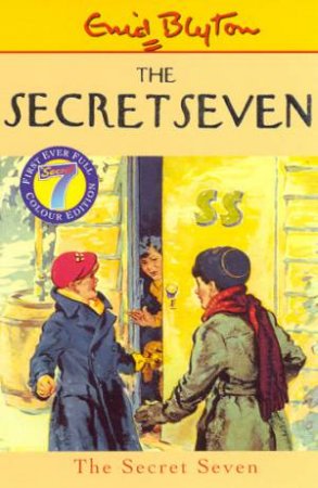 The Secret Seven - Millennium Colour Edition by Enid Blyton