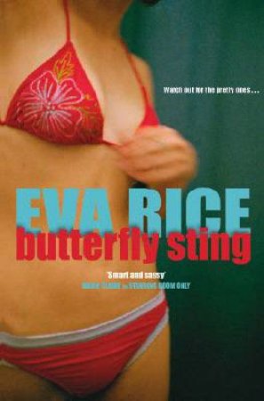 Butterfly Sting by Eva Rice