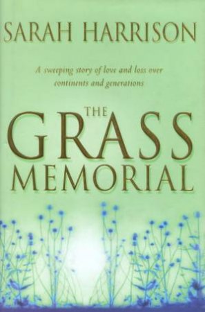 The Grass Memorial by Sarah Harrison