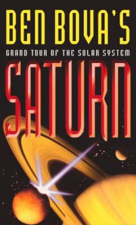 Saturn by Ben Bova