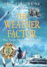 The Weather Factor How Nature Has Changed History