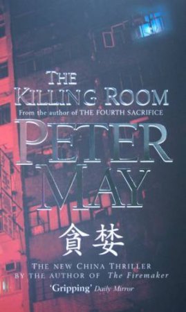 The Killing Room by Peter May