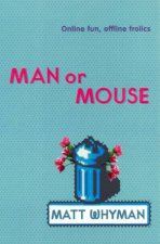 Man Or Mouse