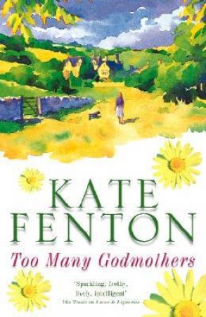 Too Many Godmothers by Kate Fenton