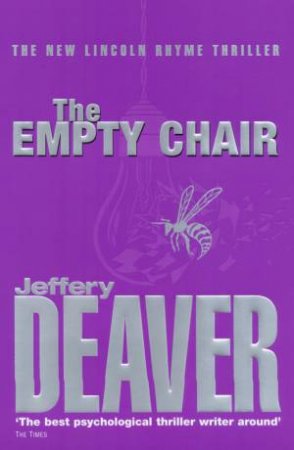 A Lincoln Rhyme Thriller: The Empty Chair by Jeffery Deaver