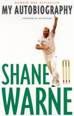 Shane Warne: My Autobiography by Shane Warne