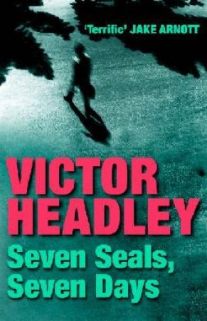 Seven Seals by Victor Headley