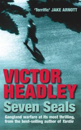 Seven Seals, Seven Days by Victor Headley
