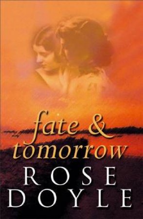 Fate & Tomorrow by Rose Doyle