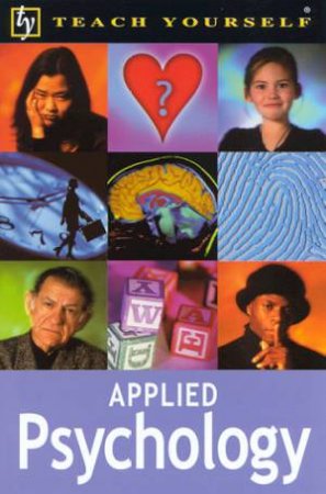 Teach Yourself Applied Psychology by Nicky Hayes