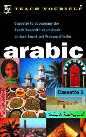 Teach Yourself Arabic - Cassette by Jack Smart & Frances Altorfer