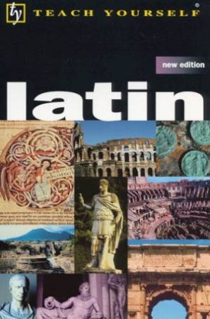 Teach Yourself Latin by Gavin Betts
