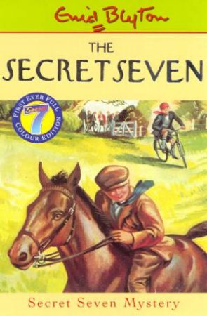 Secret Seven Mystery - Millennium Colour Edition by Enid Blyton