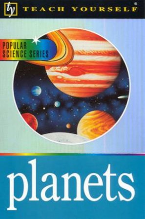 Teach Yourself Planets by David A Rothery