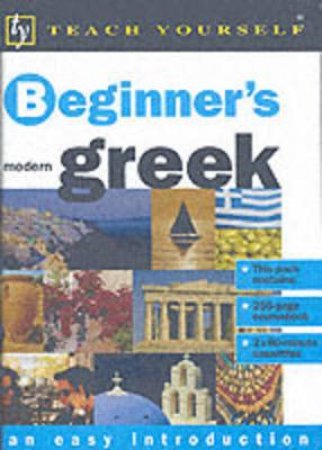 Teach Yourself Beginner's Modern Greek - Book & Tape by Aristarhos Matsukas