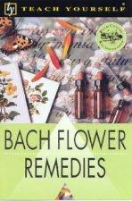 Teach Yourself Bach Flower Remedies