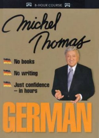 Michel Thomas German 8 Hr Cassette by None